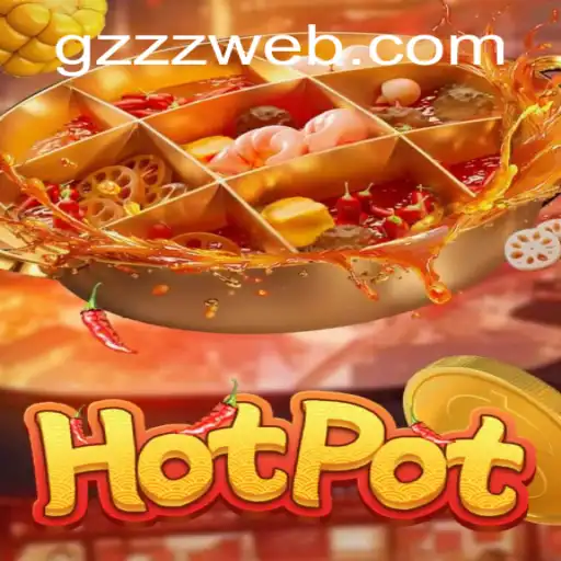 The Exciting World of Hotpot: A Comprehensive Guide