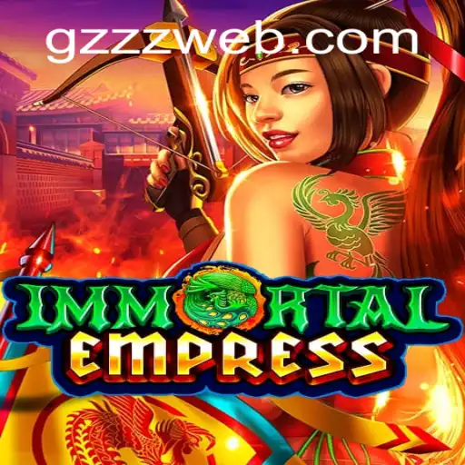 ImmortalEmpress: A New Era of Strategy Gaming with GZZZ