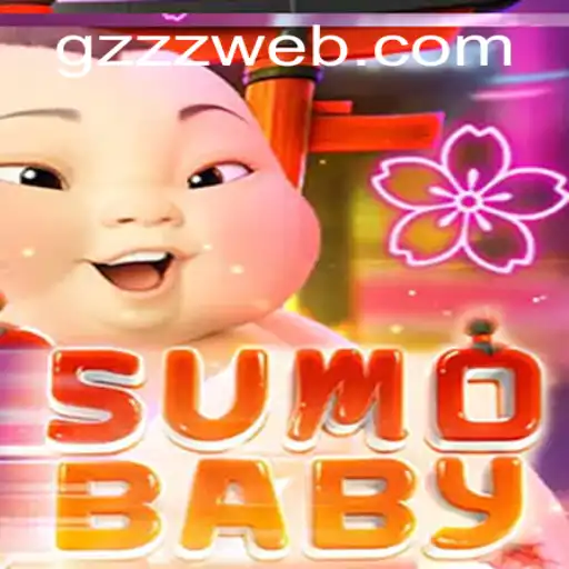 Exploring the Thrills of SumoBaby and the Emerging Trend: GZZZ
